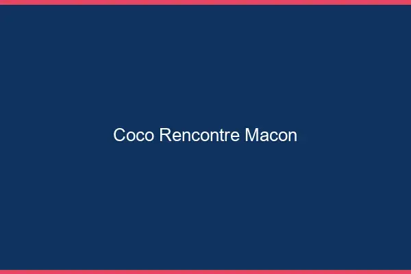 Coco Rencontre Mâcon
