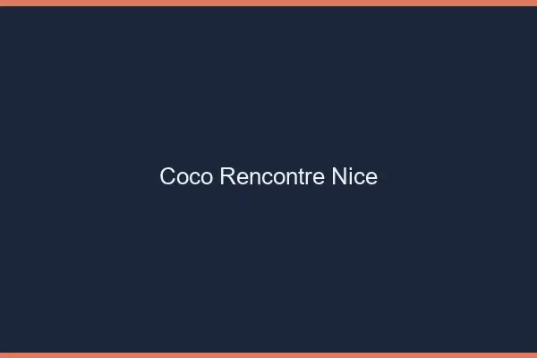 Coco Rencontre Nice