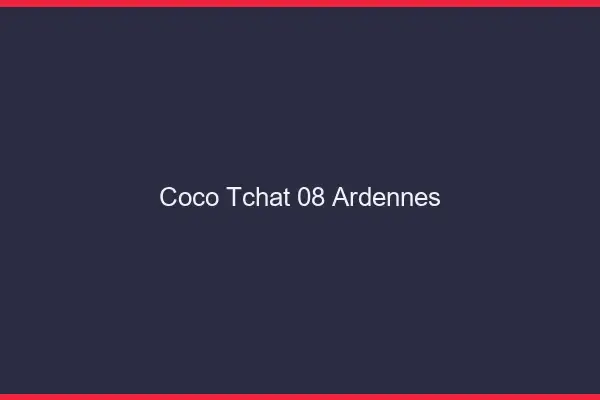Coco Tchat Ardennes
