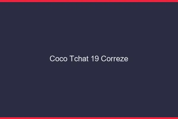 Coco Tchat Correze