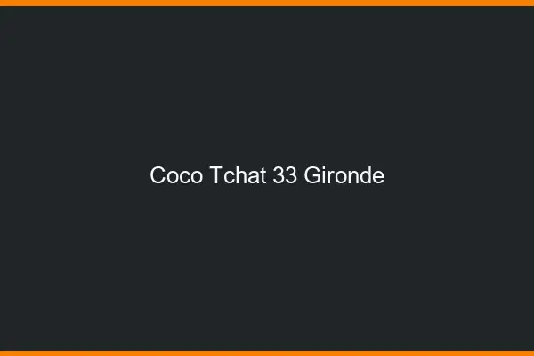 Coco Tchat Gironde