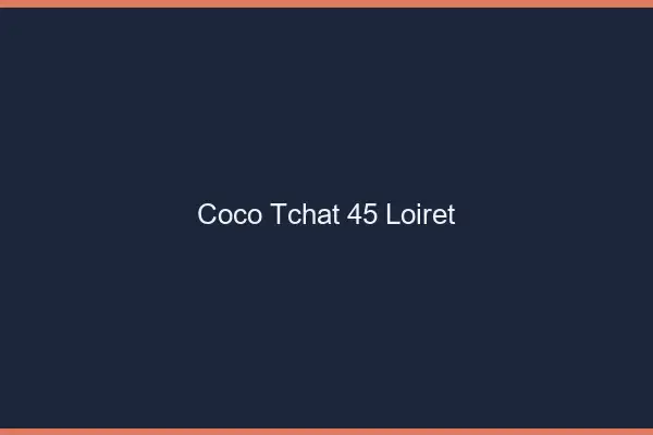 Coco Tchat Loiret