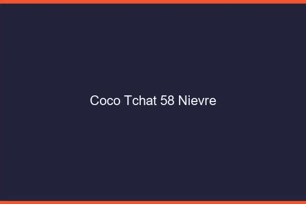 Coco Tchat Nievre