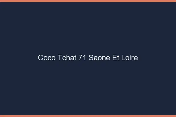Coco Tchat Saone Et Loire