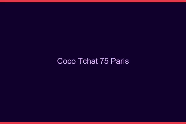 Coco Tchat Paris