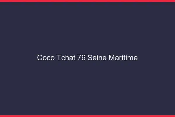 Coco Tchat Seine Maritime