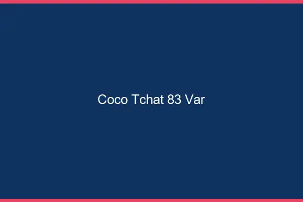 Coco Tchat Var