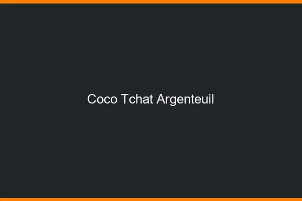 Coco Tchat Argenteuil