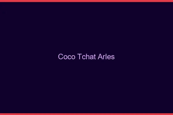Coco Tchat Arles