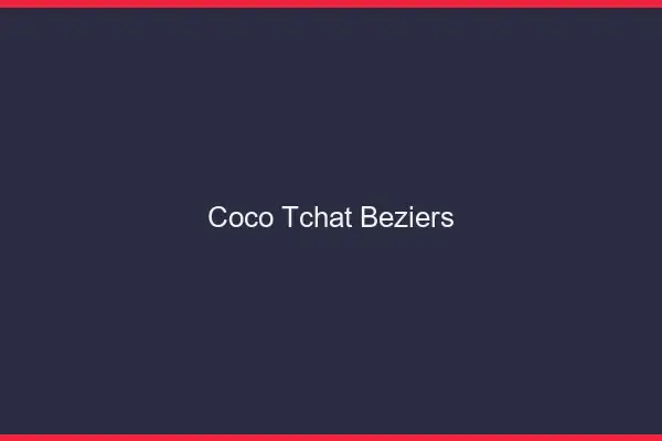 Coco Tchat Béziers