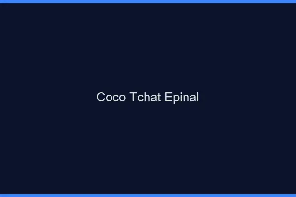 Coco Tchat Épinal
