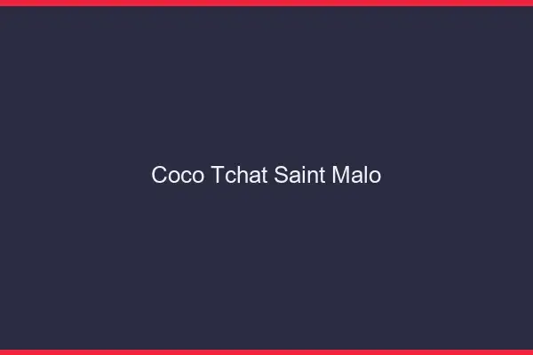 Coco Tchat Saint-Malo