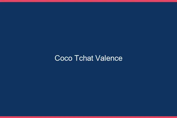 Coco Tchat Valence