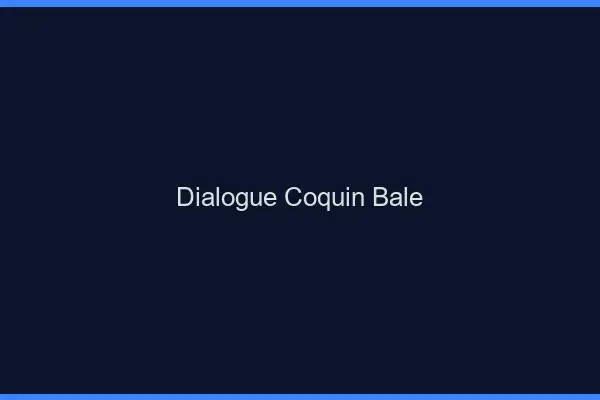 Dialogue Coquin Bâle
