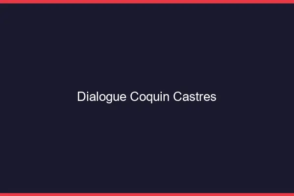 Dialogue Coquin Castres