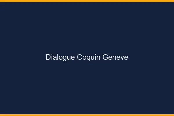 Dialogue Coquin Genève