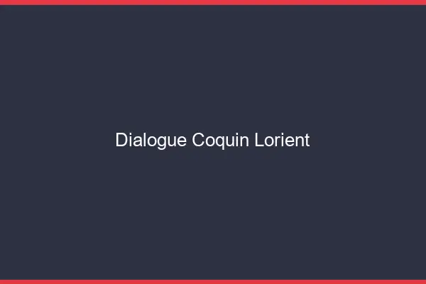 Dialogue Coquin Lorient