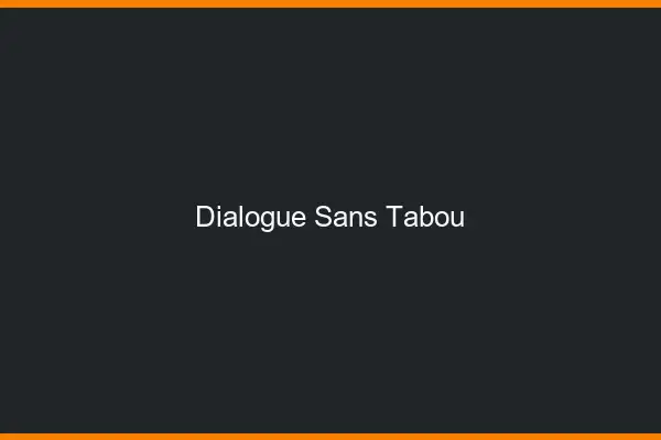 Dialogue Sans Tabou