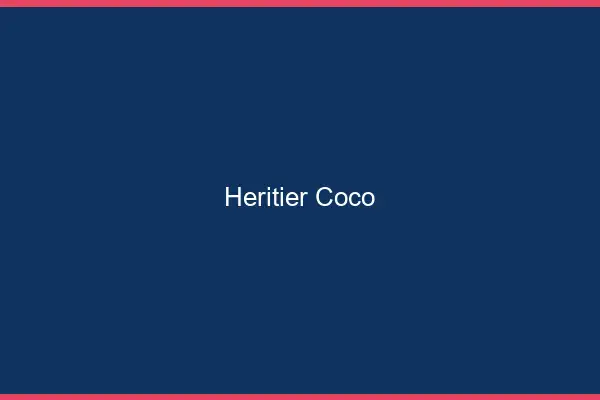Héritier de Coco