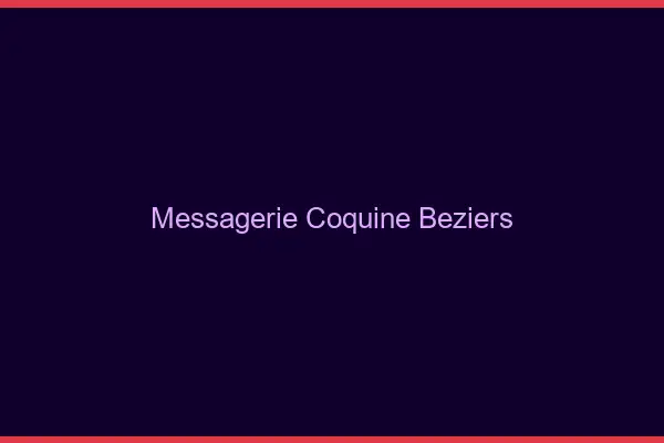 Messagerie Coquine Béziers