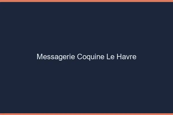 Messagerie Coquine Le Havre