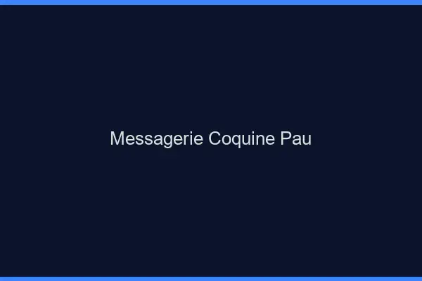 Messagerie Coquine Pau