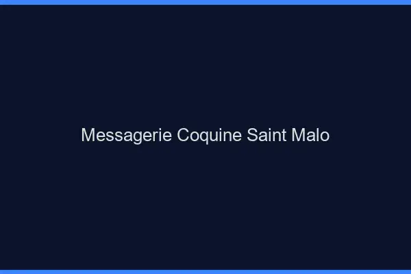 Messagerie Coquine Saint-Malo