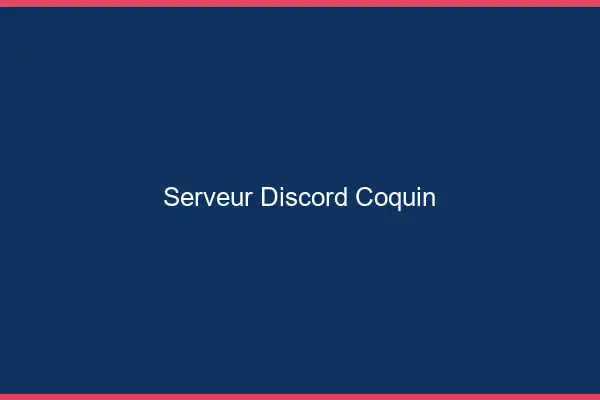 Serveur Discord Coquin