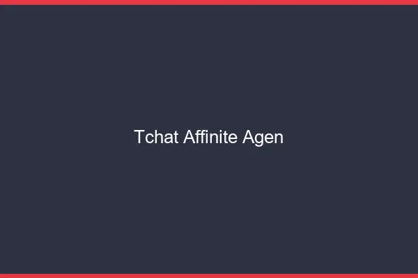 Tchat Affinité Agen