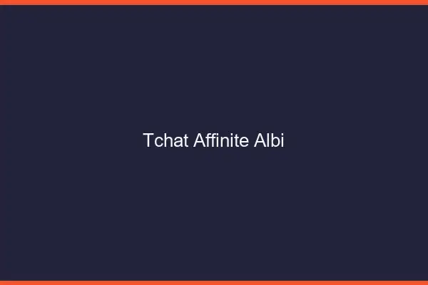 Tchat Affinité Albi