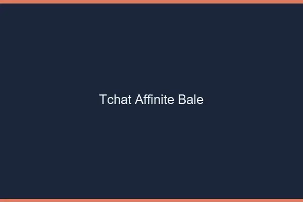 Tchat Affinité Bâle