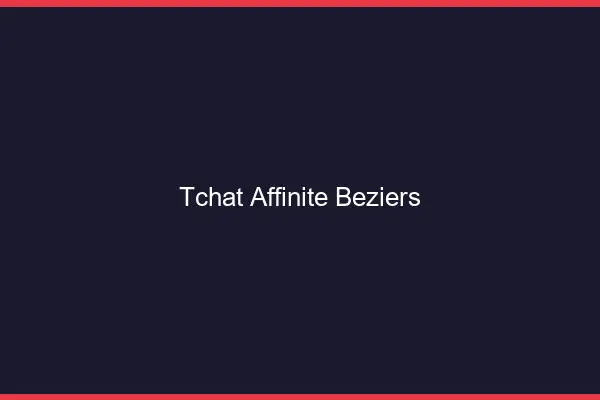Tchat Affinité Béziers