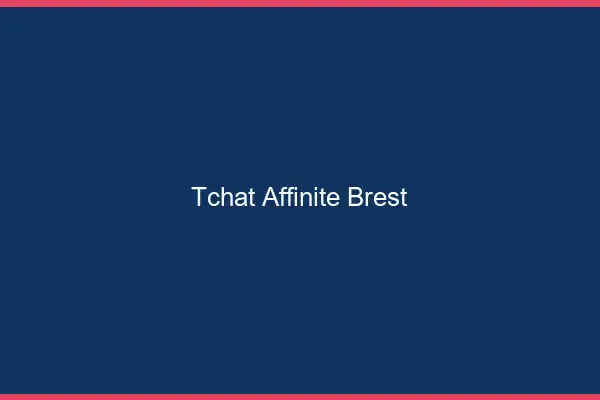 Tchat Affinité Brest