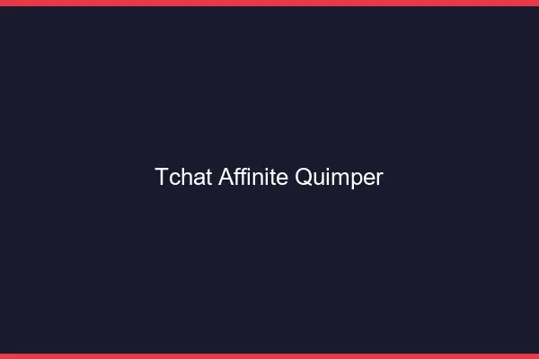 Tchat Affinité Quimper