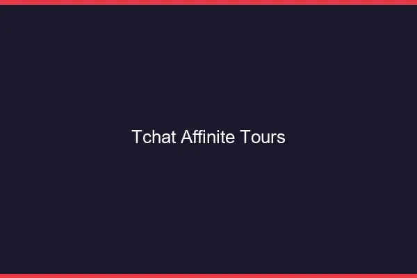 Tchat Affinité Tours