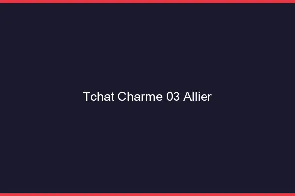 Tchat Charme Allier