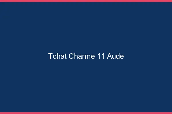 Tchat Charme Aude
