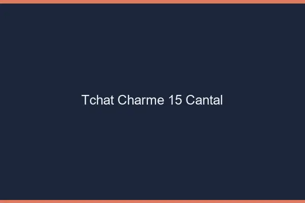 Tchat Charme Cantal
