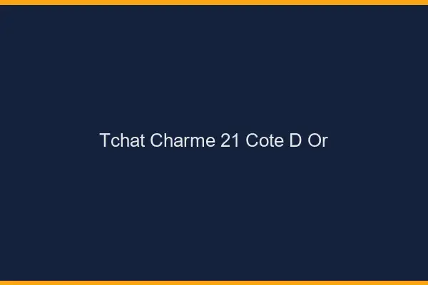 Tchat Charme Cote D Or