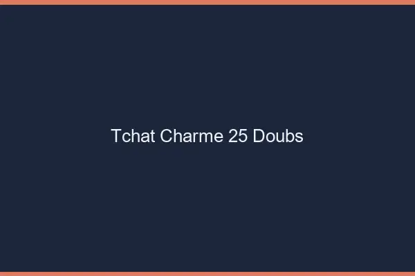 Tchat Charme Doubs