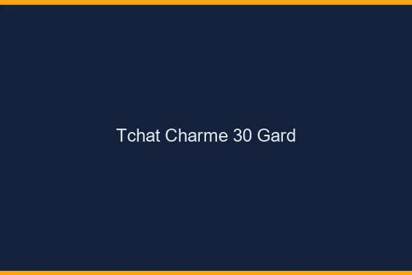 Tchat Charme Gard
