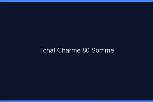 Tchat Charme Somme