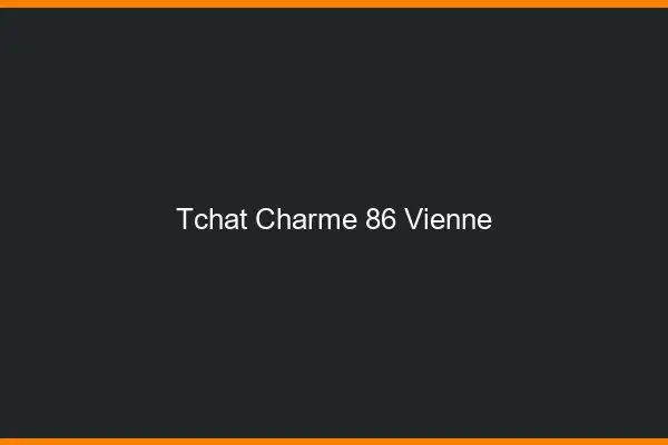 Tchat Charme Vienne