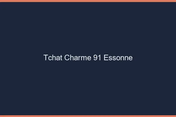 Tchat Charme Essonne