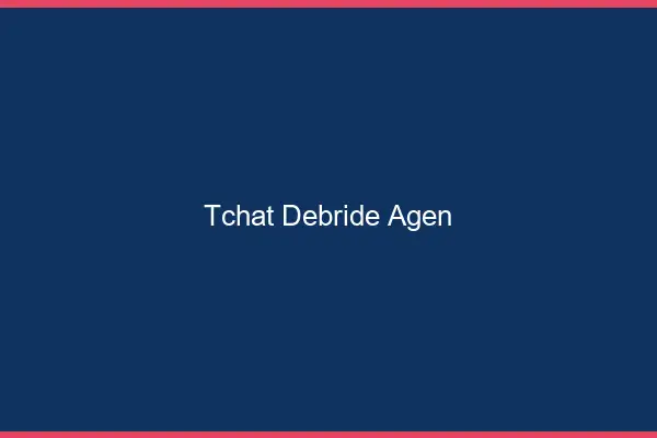Tchat Débridé Agen