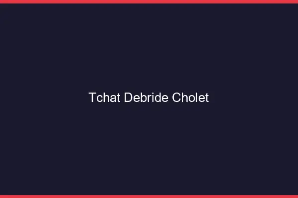 Tchat Débridé Cholet