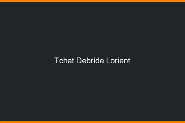 Tchat Débridé Lorient
