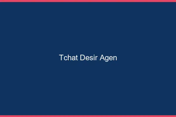 Tchat Désir Agen