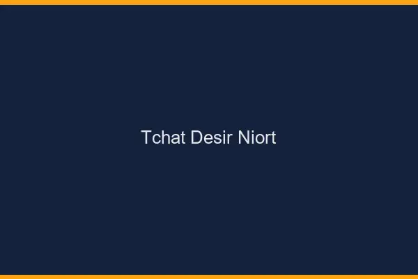 Tchat Désir Niort