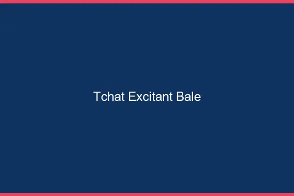 Tchat Excitant Bâle
